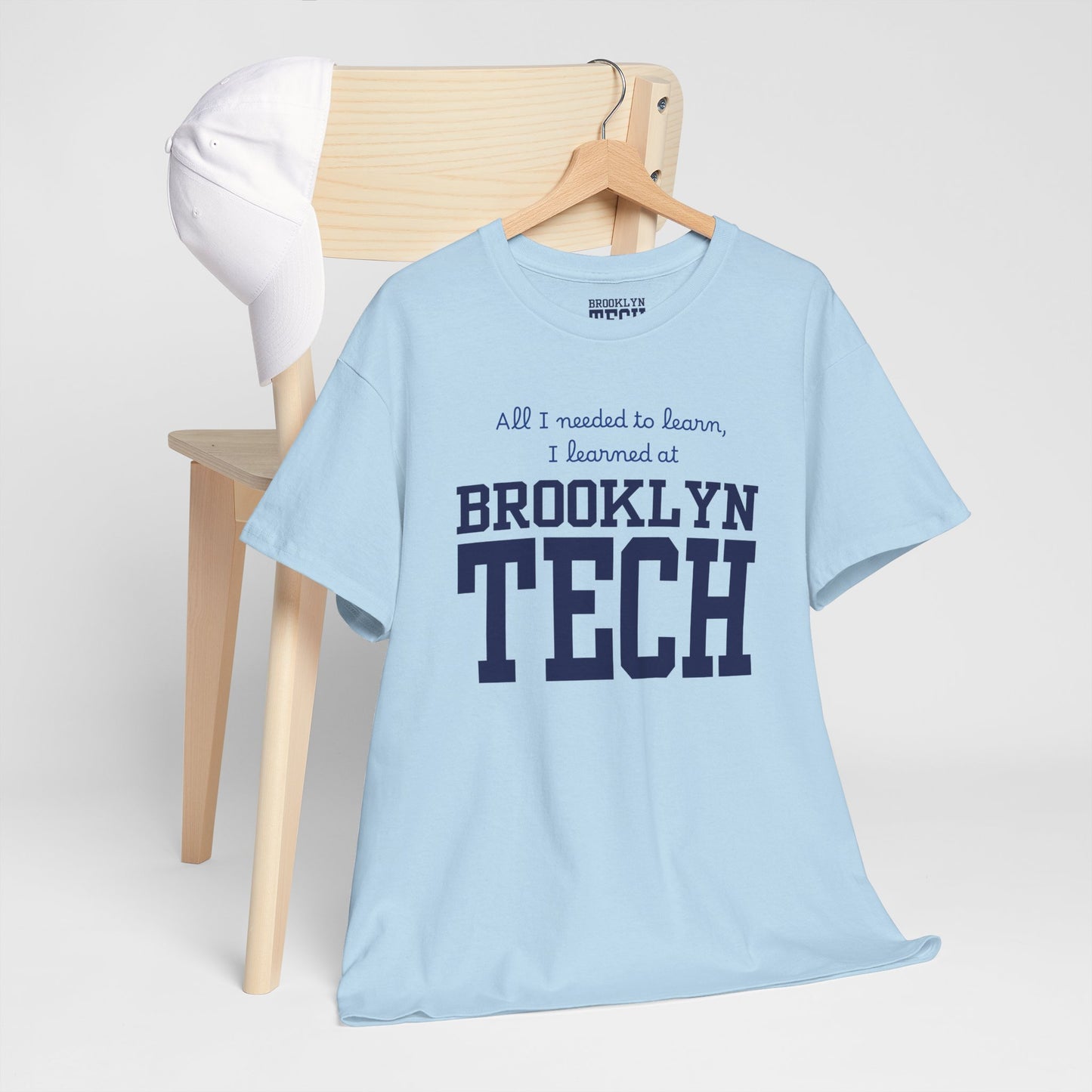 Boutique - All I Needed To Learn, I Learned At Brooklyn Tech - Men's Heavy Cotton T-Shirt