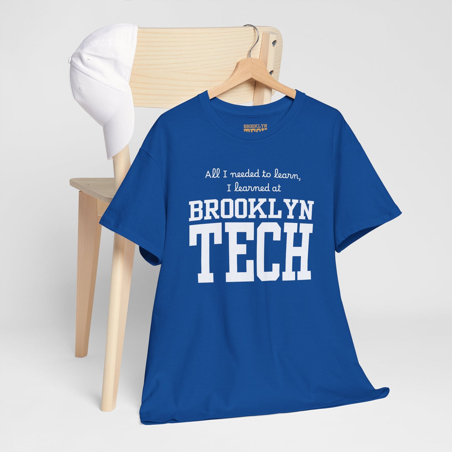 Boutique - All I Needed To Learn, I Learned At Brooklyn Tech - Men's Heavy Cotton T-Shirt