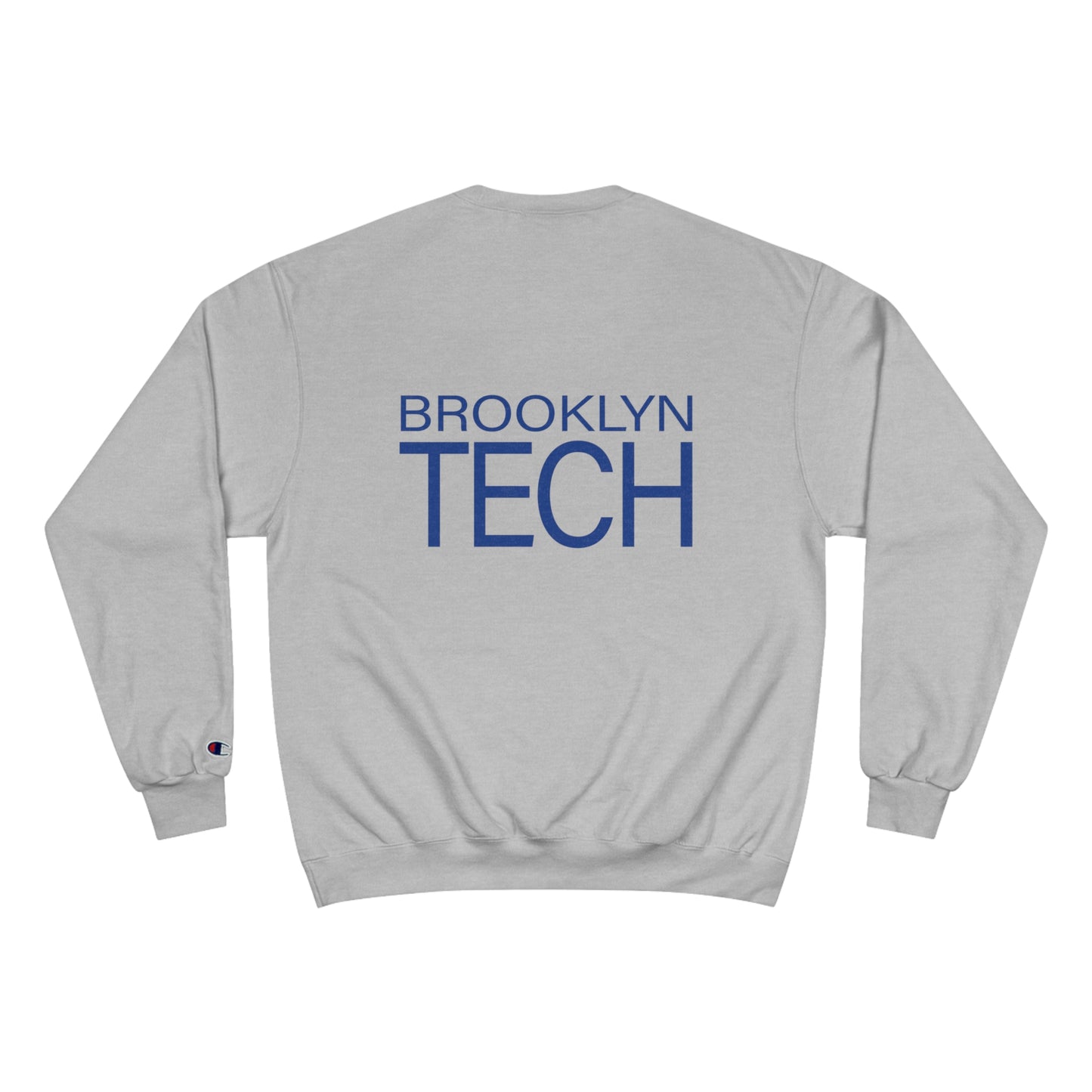 Dekalb Ave & Brooklyn Tech Pl (front) - Modern Brooklyn Tech (back) - Champion Crewneck Sweatshirt