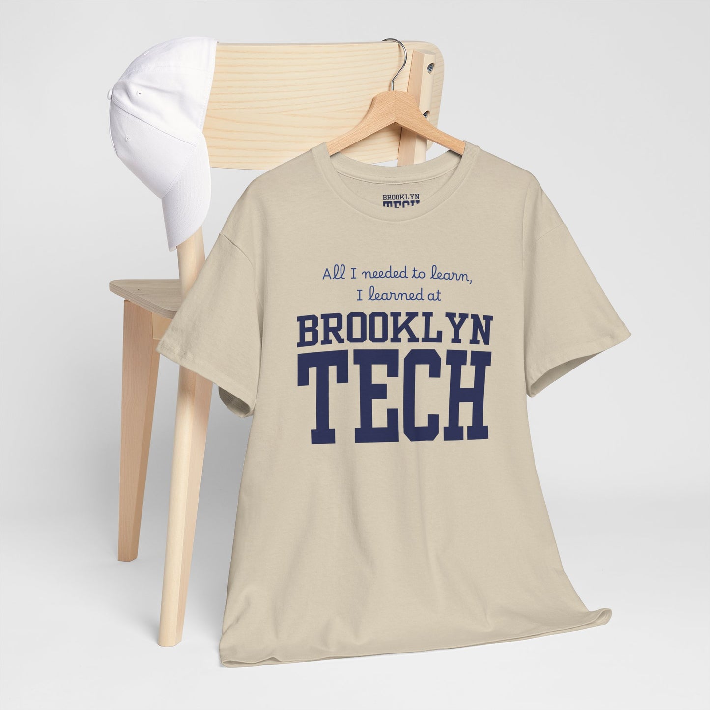 Boutique - All I Needed To Learn, I Learned At Brooklyn Tech - Men's Heavy Cotton T-Shirt