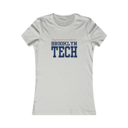 Boutique - "engineered For Excellence" - Ladies Favorite T-Shirt