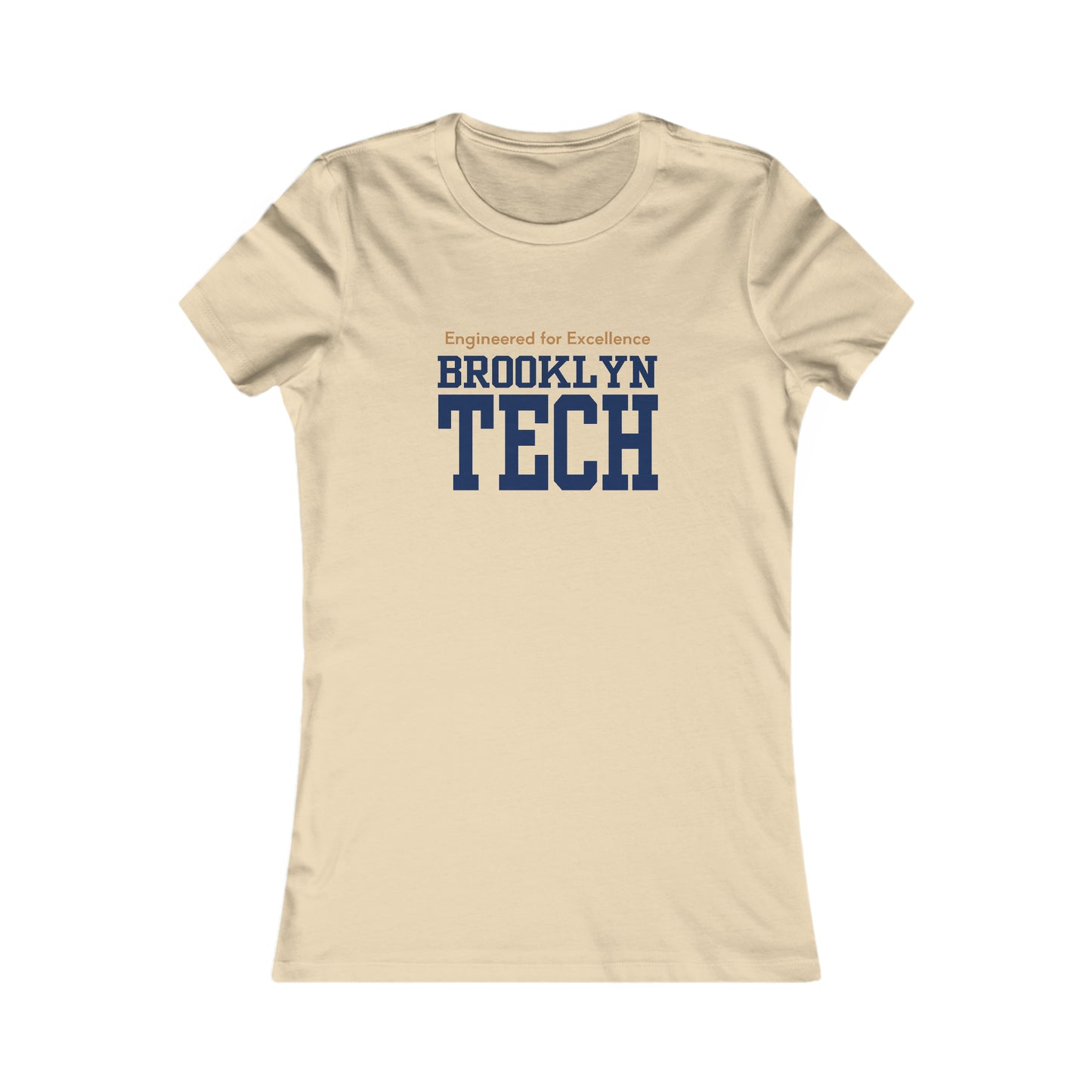 Boutique - "engineered For Excellence" - Ladies Favorite T-Shirt