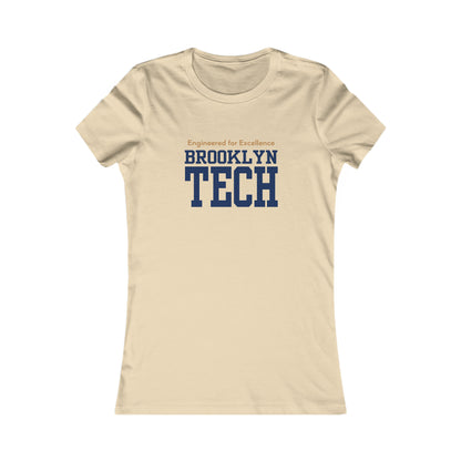 Boutique - "engineered For Excellence" - Ladies Favorite T-Shirt