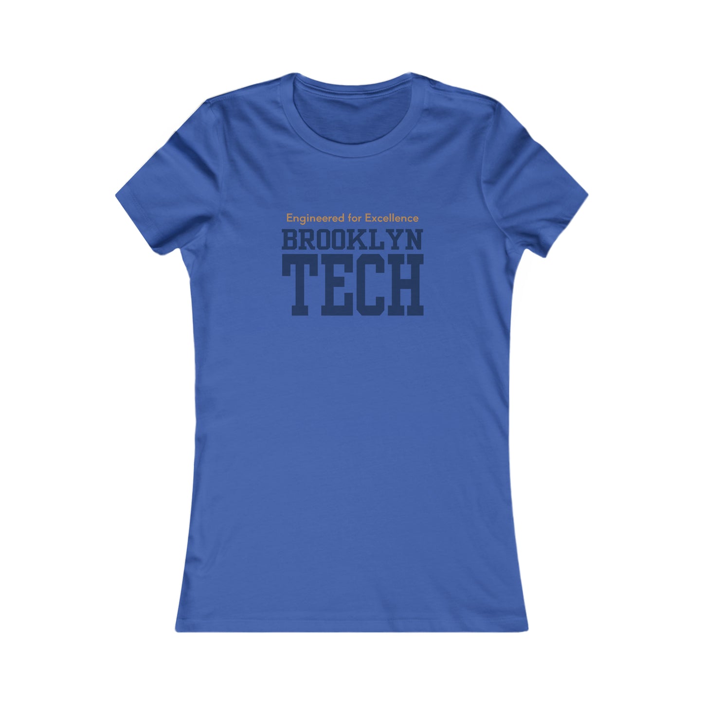 Boutique - Engineered For Excellence - Ladies Favorite T-Shirt