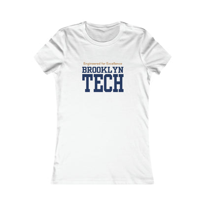 Boutique - Engineered For Excellence - Ladies Favorite T-Shirt