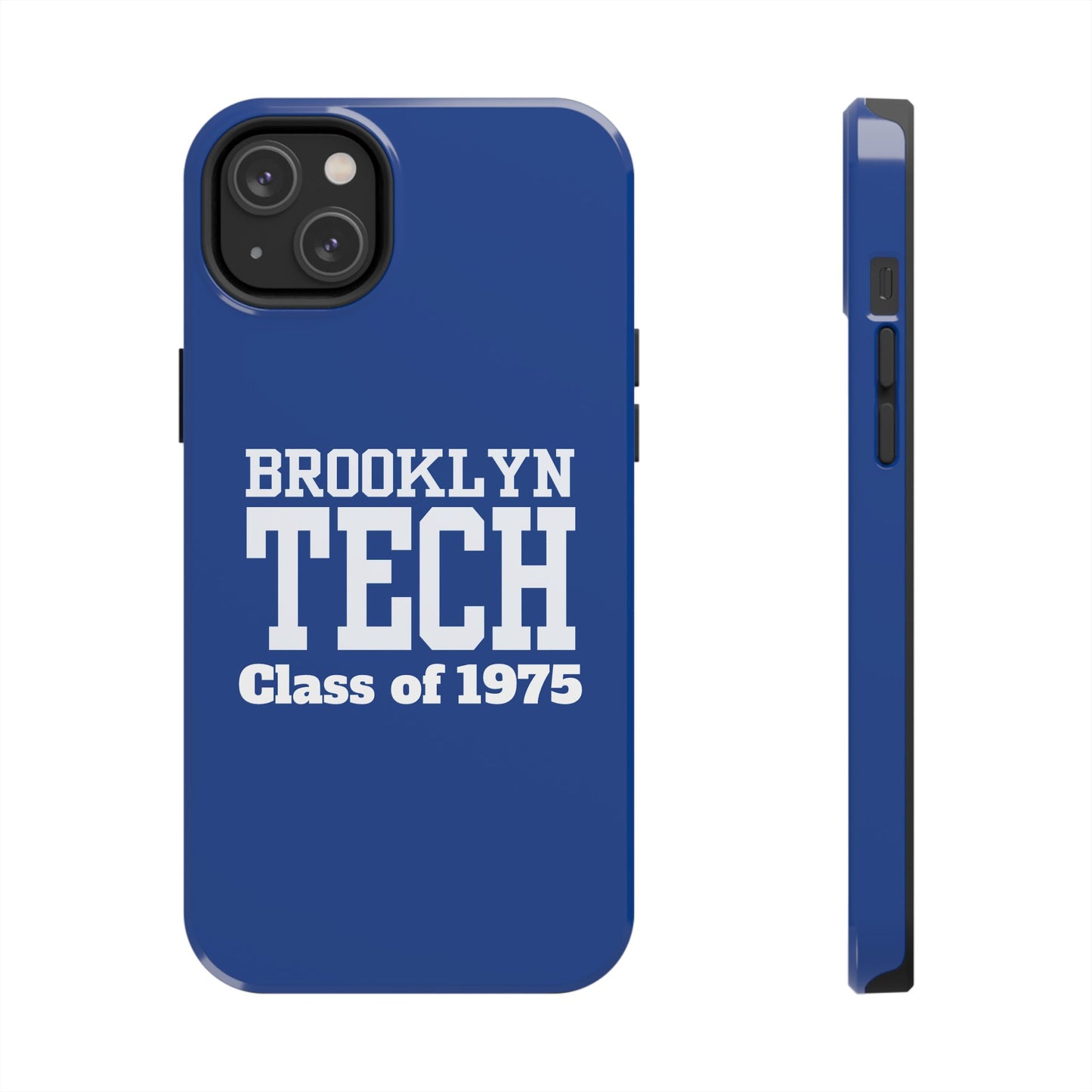 Brooklyn Tech Class Of 1975 Tough Phone Case - Blue