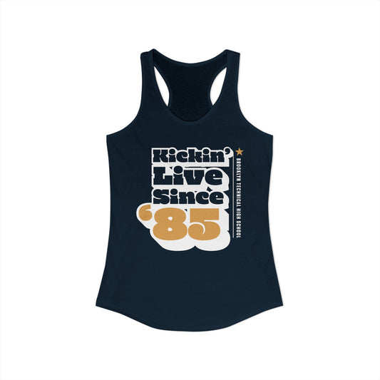 Class of 1985 Commemorative Women's Ideal Racerback Tank - Kickin' Live Since '85