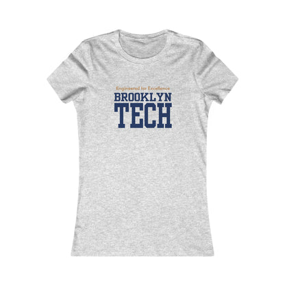 Boutique - Engineered for Excellence - Ladies Favorite T-Shirt