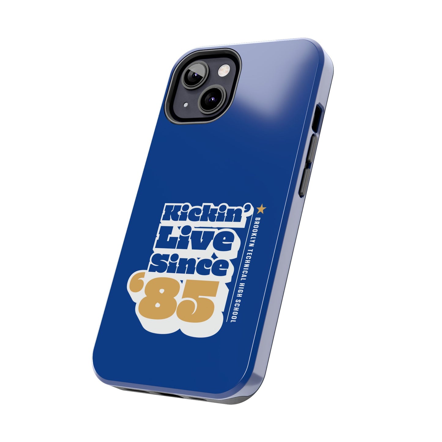 Class Of 1985 Commemorative Tough Phone Cases - Kickin' Live Since 85'