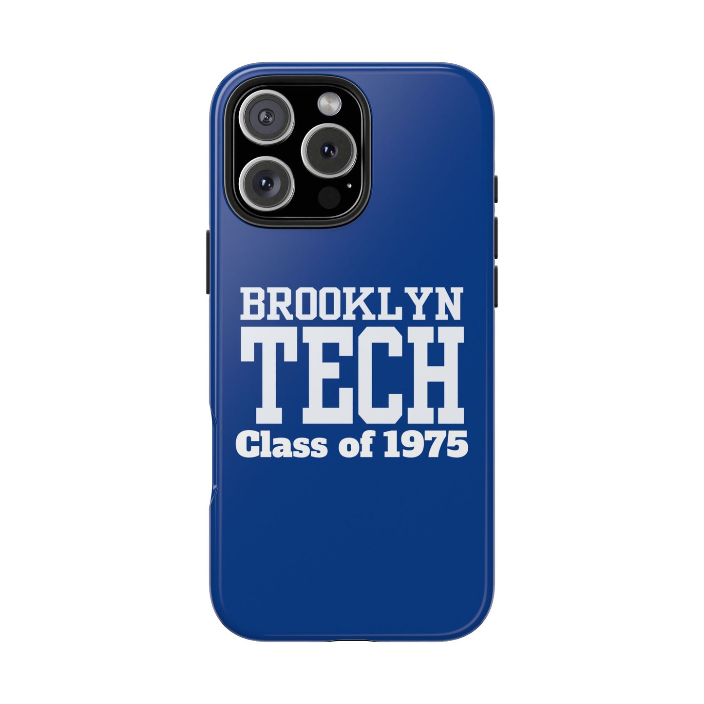 Brooklyn Tech Class Of 1975 Tough Phone Case - Blue