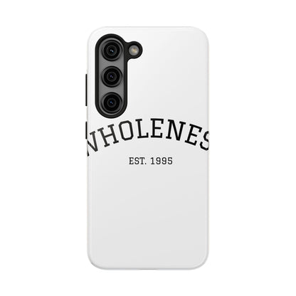 Wholeness Est. 1995 Tough Phone Case — Minimal Arch Text Protective Cover