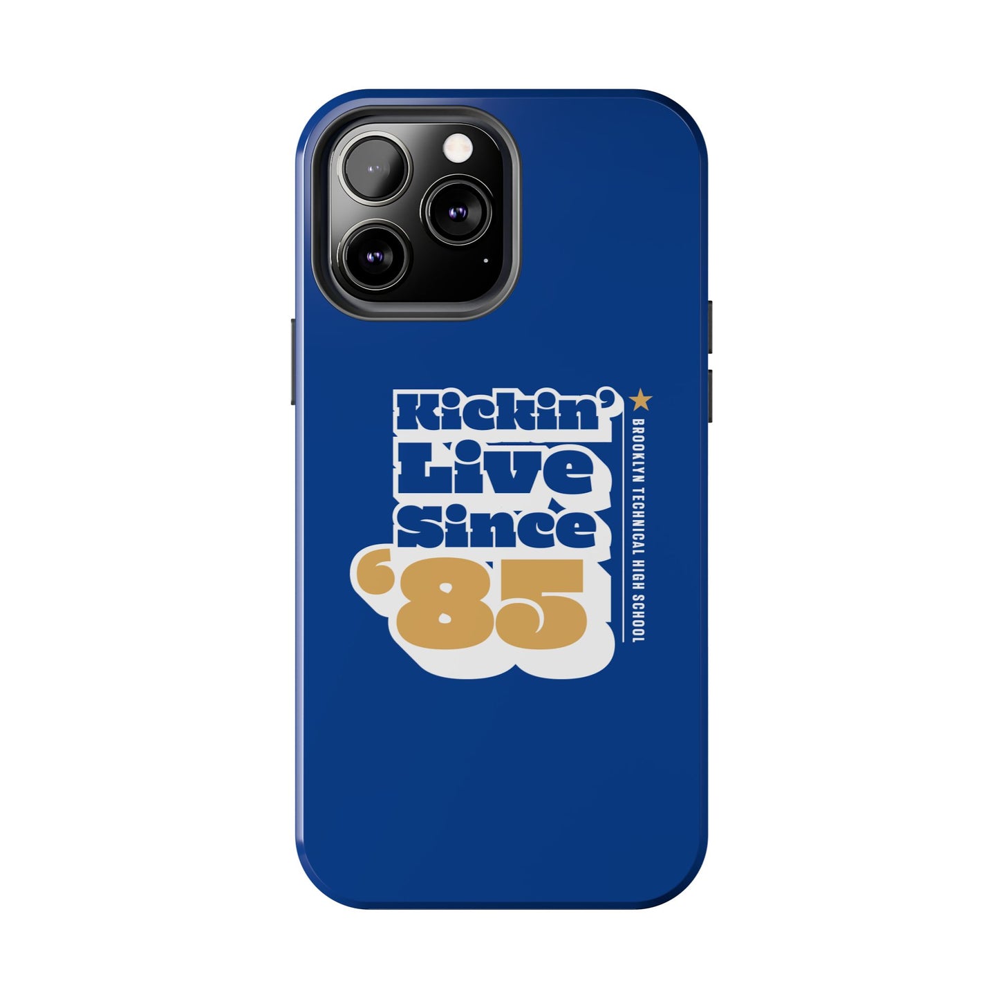 Class Of 1985 Commemorative Tough Phone Cases - Kickin' Live Since 85'