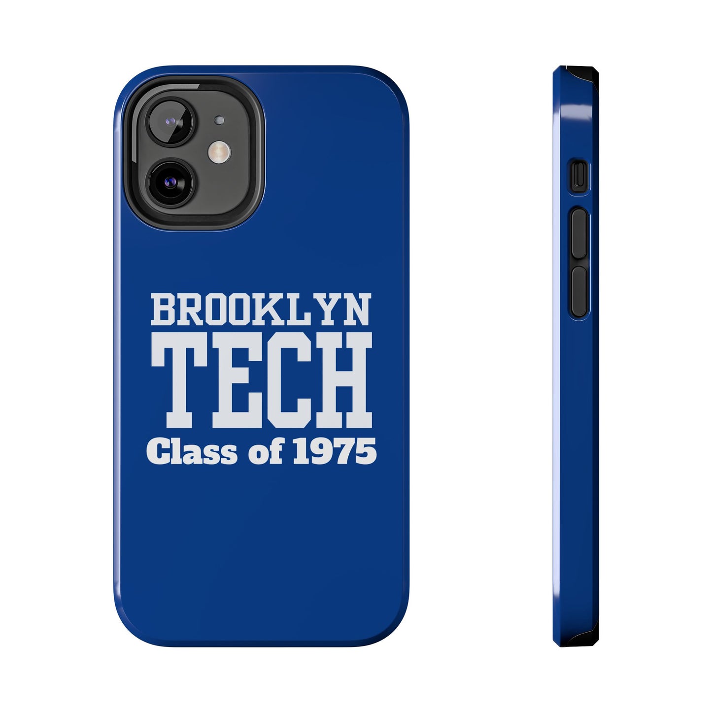 Brooklyn Tech Class Of 1975 Tough Phone Case - Blue
