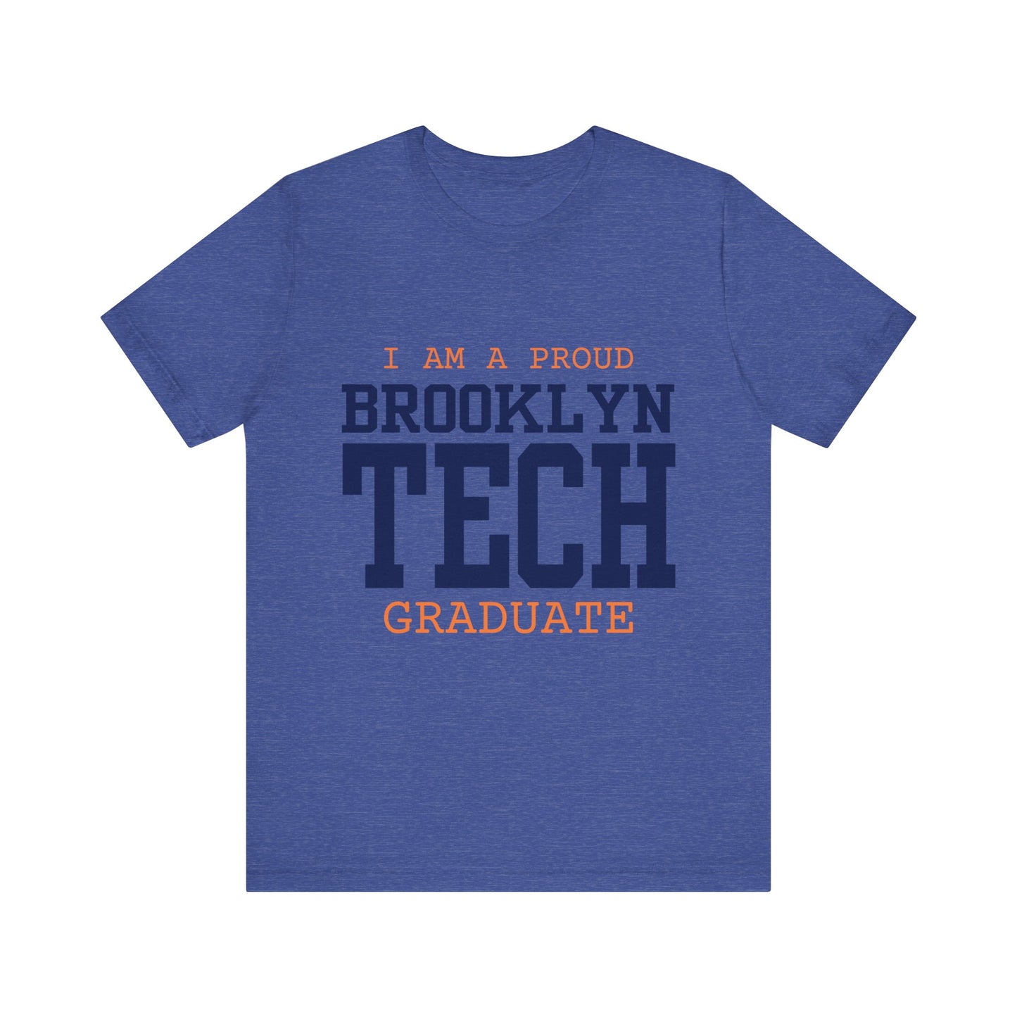 Classic Font - I Am A Proud Brooklyn Tech Graduate - Men's Short Sleeve Jersey