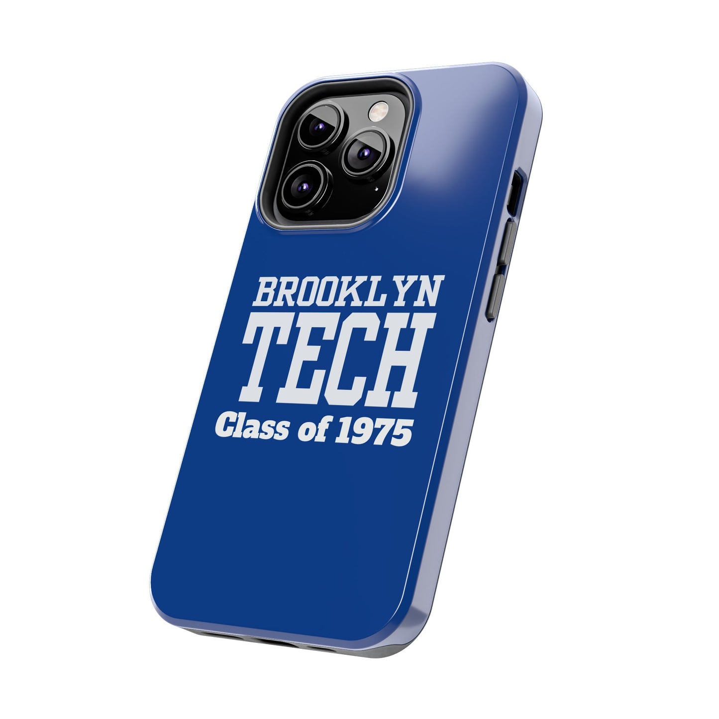 Brooklyn Tech Class Of 1975 Tough Phone Case - Blue
