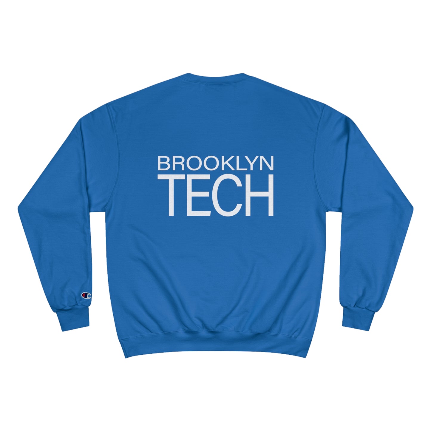 Dekalb Ave & Brooklyn Tech Pl (front) - Modern Brooklyn Tech (back) - Champion Crewneck Sweatshirt