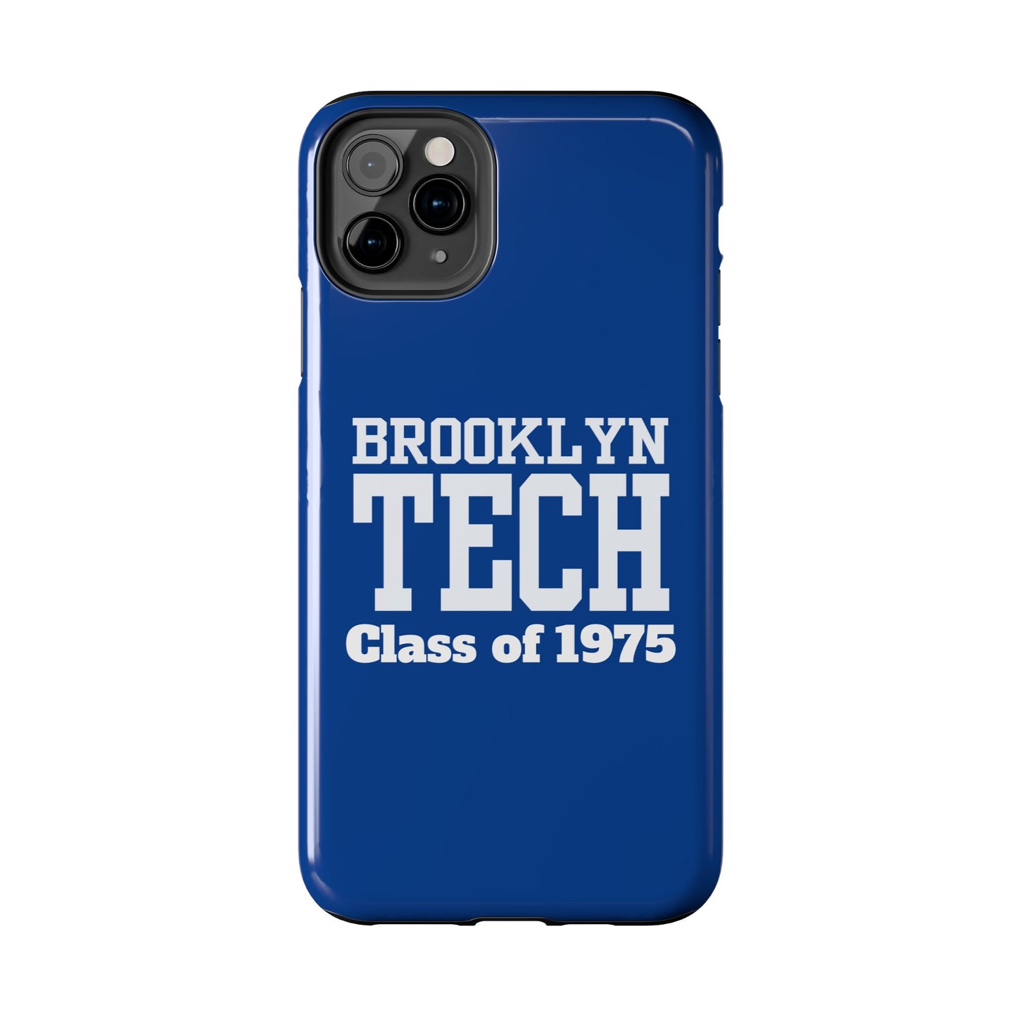 Brooklyn Tech Class Of 1975 Tough Phone Case - Blue