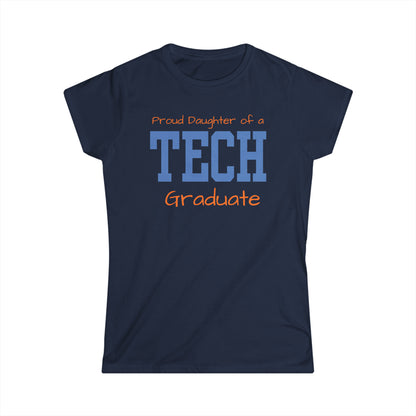 Family - Proud Daughter Of A Tech Graduate - Ladies Softstyle T-Shirt