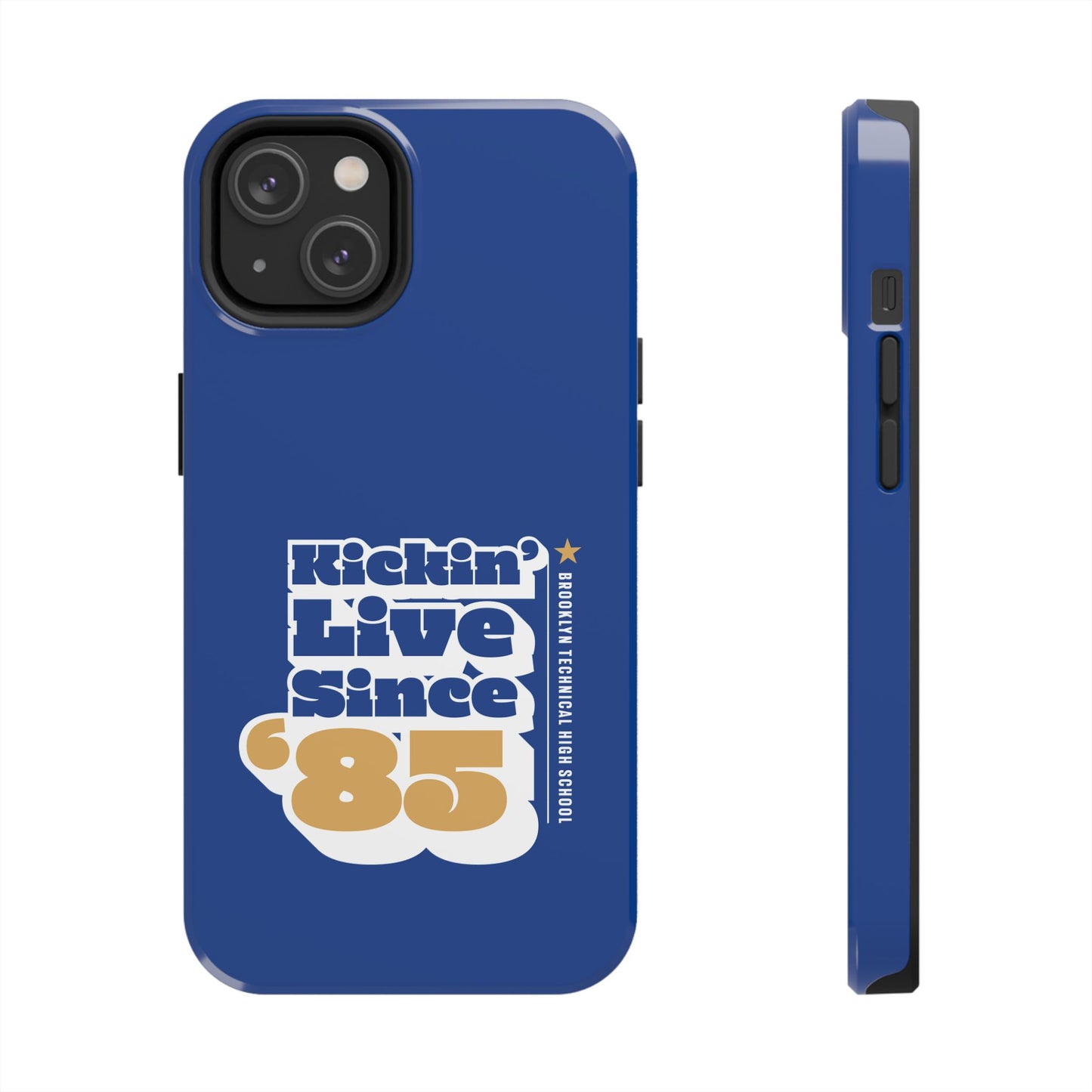 Class Of 1985 Commemorative Tough Phone Cases - Kickin' Live Since 85'