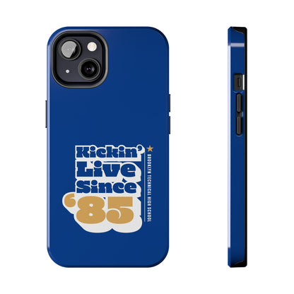 Class Of 1985 Commemorative Tough Phone Cases - Kickin' Live Since 85'