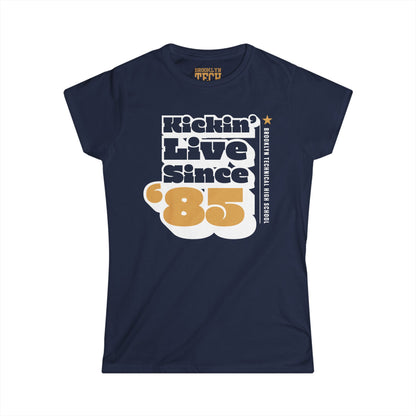 Class Of 1985 Commemorative Women's Softstyle T-Shirt - Kickin' Live Since '85