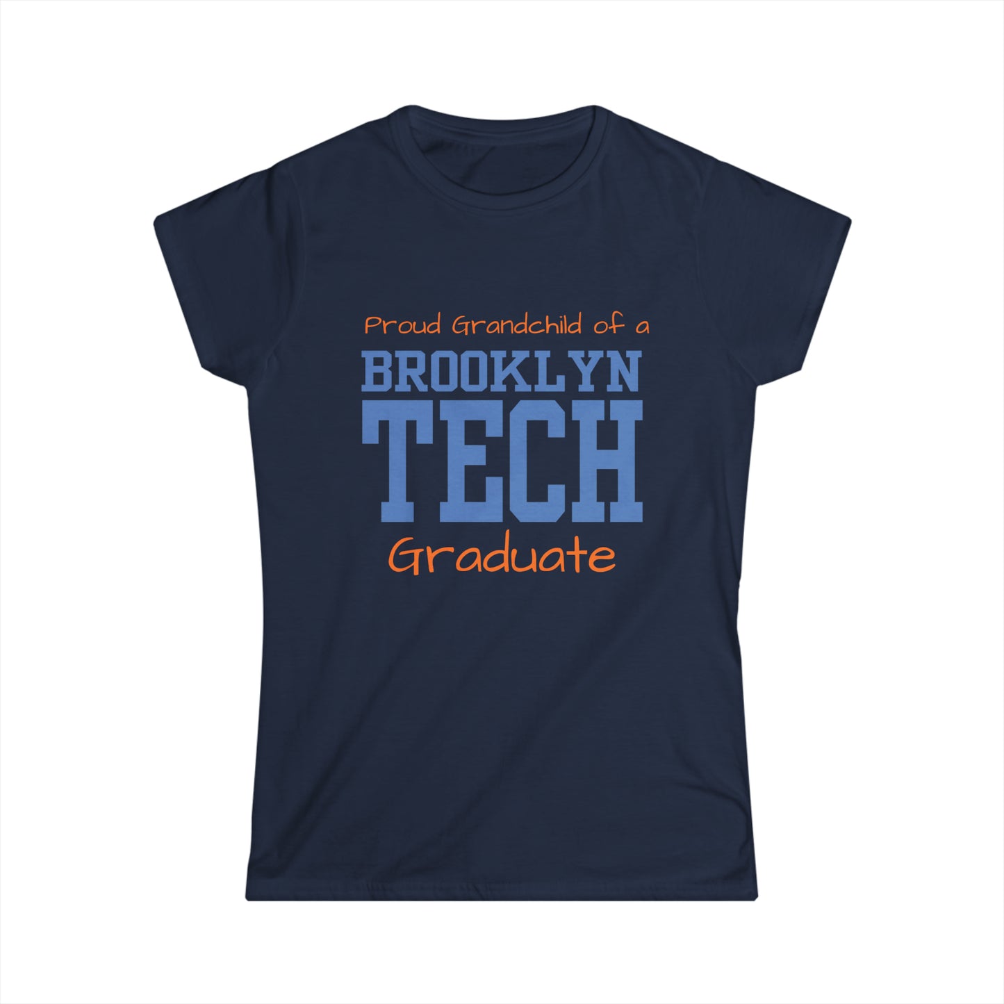 Family - Proud Grandchild Of A Tech Graduate - Ladies Softstyle T-Shirt