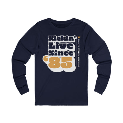 Class of 1985 Commemorative Unisex Jersey Long Sleeve Tee - Kickin' Live Since '85