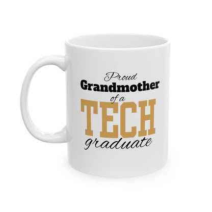 Proud Grandmother Of A Tech Graduate - Ceramic Mug, (11oz, 15oz)