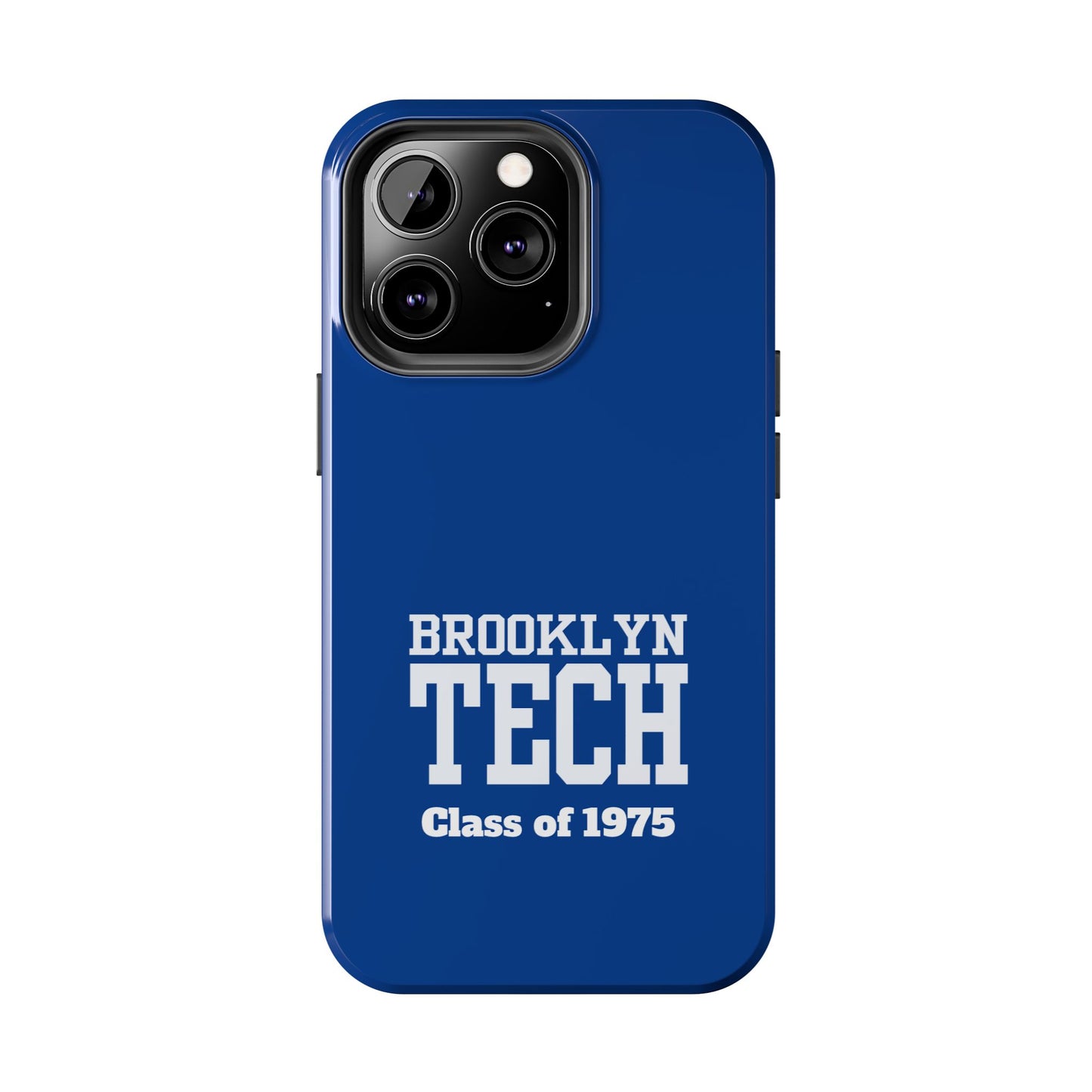 Brooklyn Tech Class of 1975 Tough Phone Case - Blue