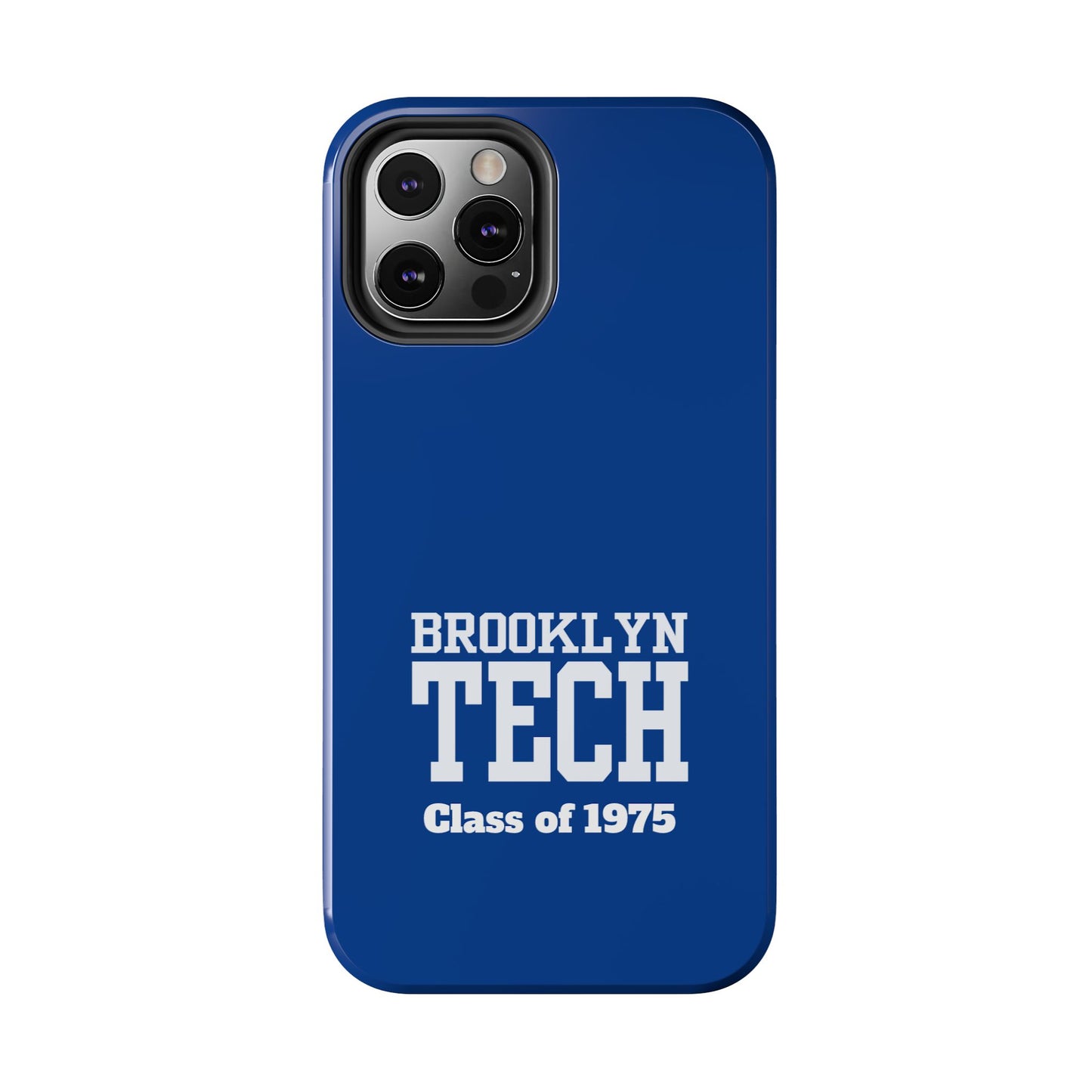 Brooklyn Tech Class of 1975 Tough Phone Case - Blue