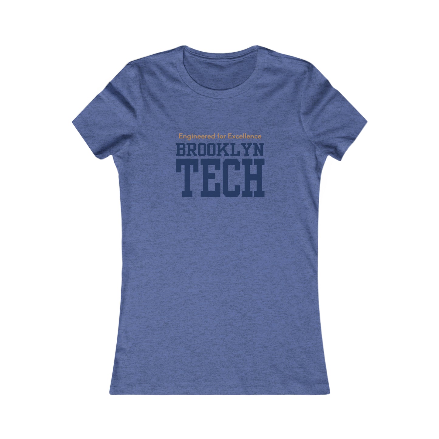 Boutique - Engineered For Excellence - Ladies Favorite T-Shirt