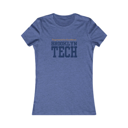 Boutique - "engineered For Excellence" - Ladies Favorite T-Shirt