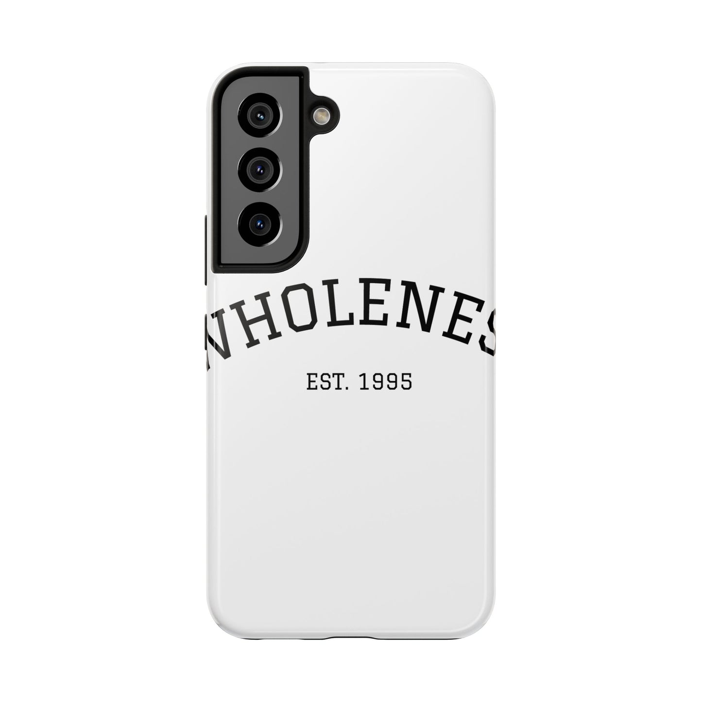 Wholeness Est. 1995 Tough Phone Case — Minimal Arch Text Protective Cover