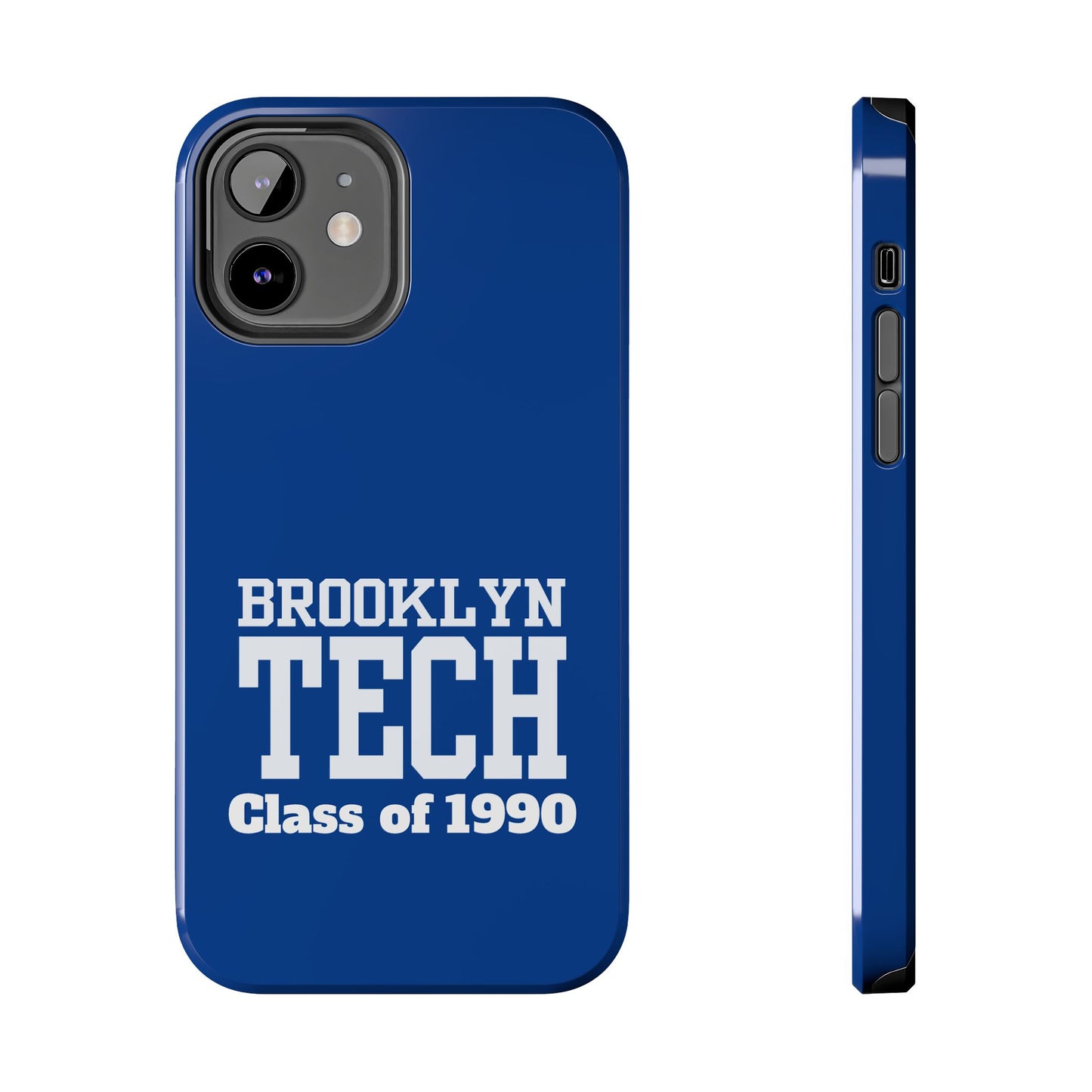 Brooklyn Tech Class Of 1990 Tough Phone Case - Blue