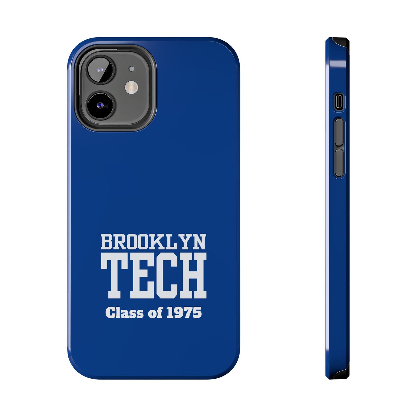 Brooklyn Tech Class of 1975 Tough Phone Case - Blue