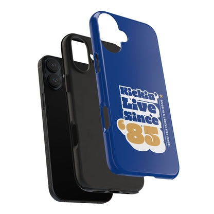 Class Of 1985 Commemorative Tough Phone Cases - Kickin' Live Since 85'