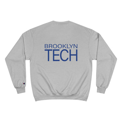 Dekalb Ave & Brooklyn Tech Pl (front) - Modern Brooklyn Tech (back) - Champion Crewneck Sweatshirt