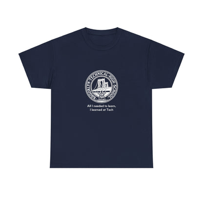 Classic Tech Seal - "all I Needed To Learn, I Learned At Tech" - Men's Heavy Cotton T-Shirt