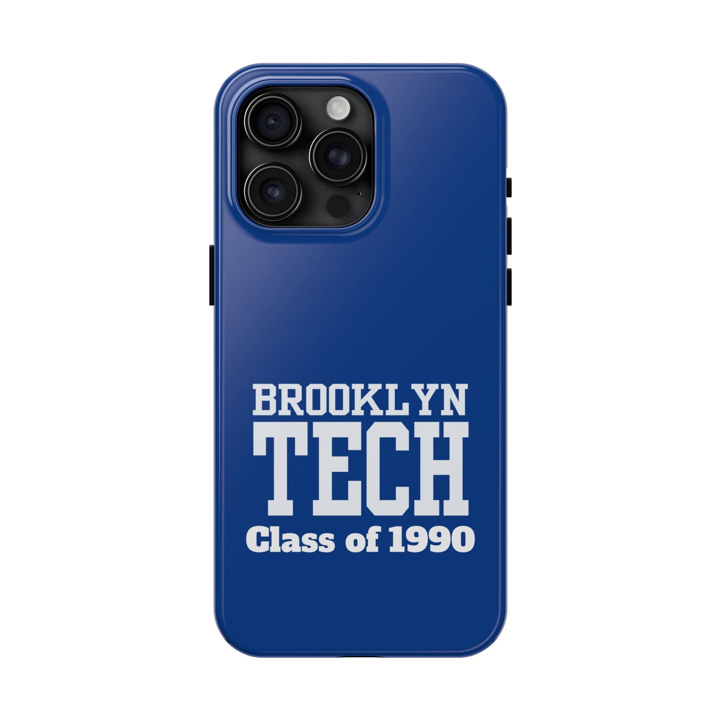 Brooklyn Tech Class Of 1990 Tough Phone Case - Blue