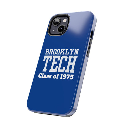 Brooklyn Tech Class Of 1975 Tough Phone Case - Blue
