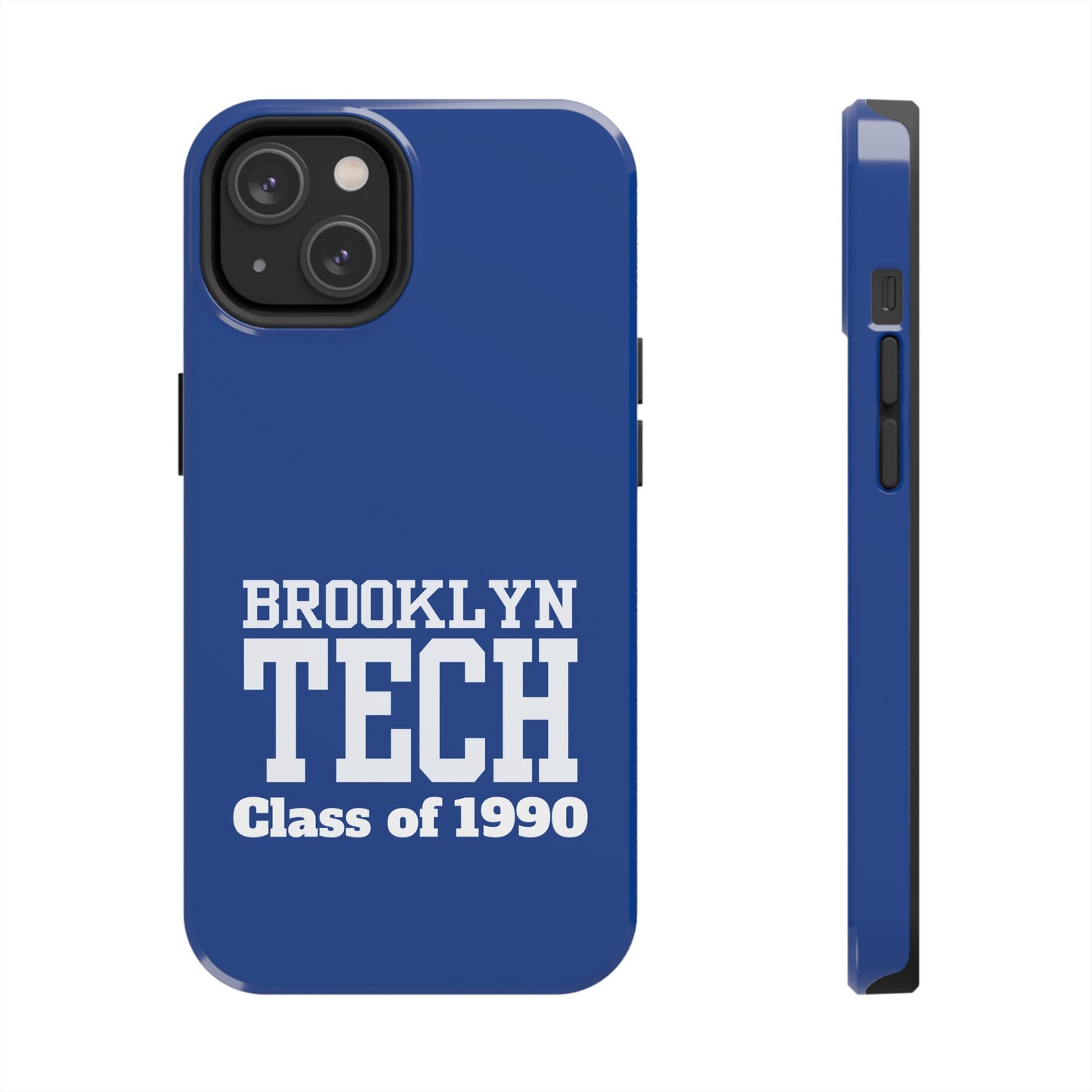 Brooklyn Tech Class Of 1990 Tough Phone Case - Blue