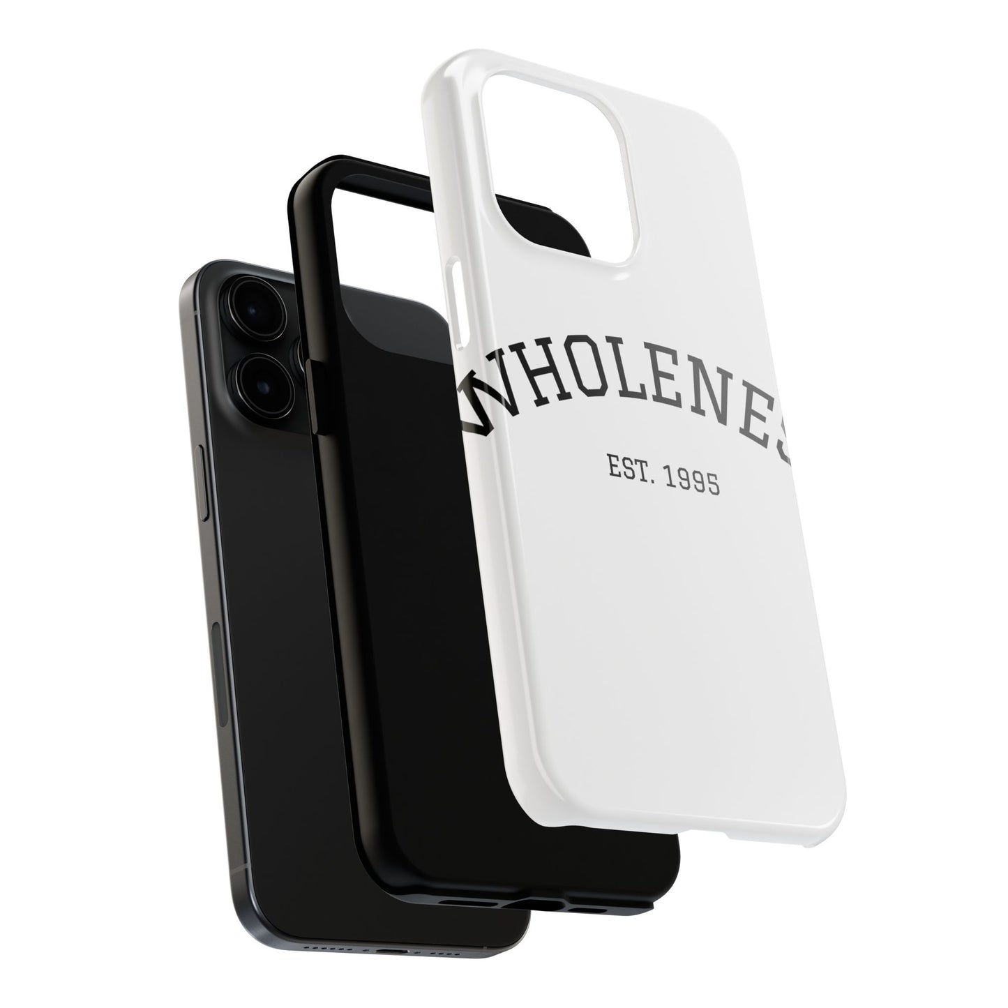 Wholeness Est. 1995 Tough Phone Case — Minimal Arch Text Protective Cover