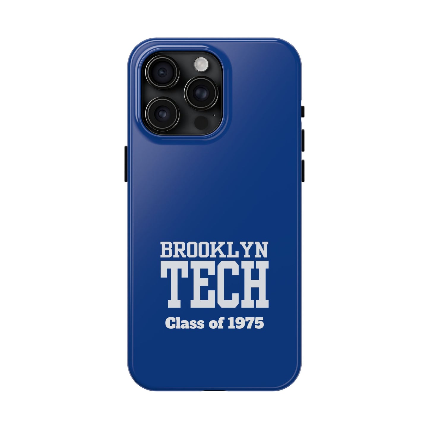 Brooklyn Tech Class of 1975 Tough Phone Case - Blue
