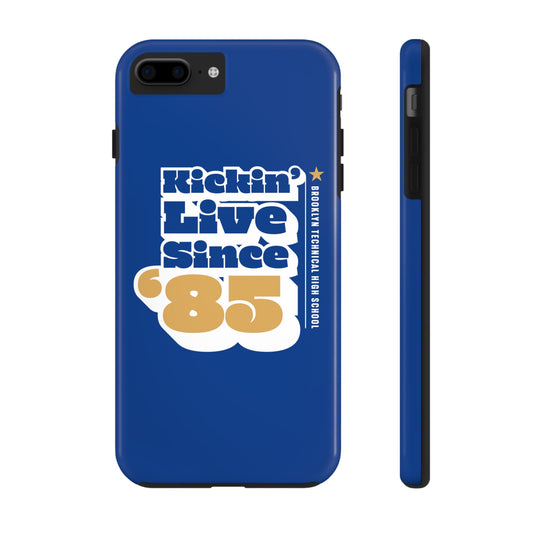 Class Of 1985 Commemorative Tough Phone Cases - Kickin' Live Since 85'