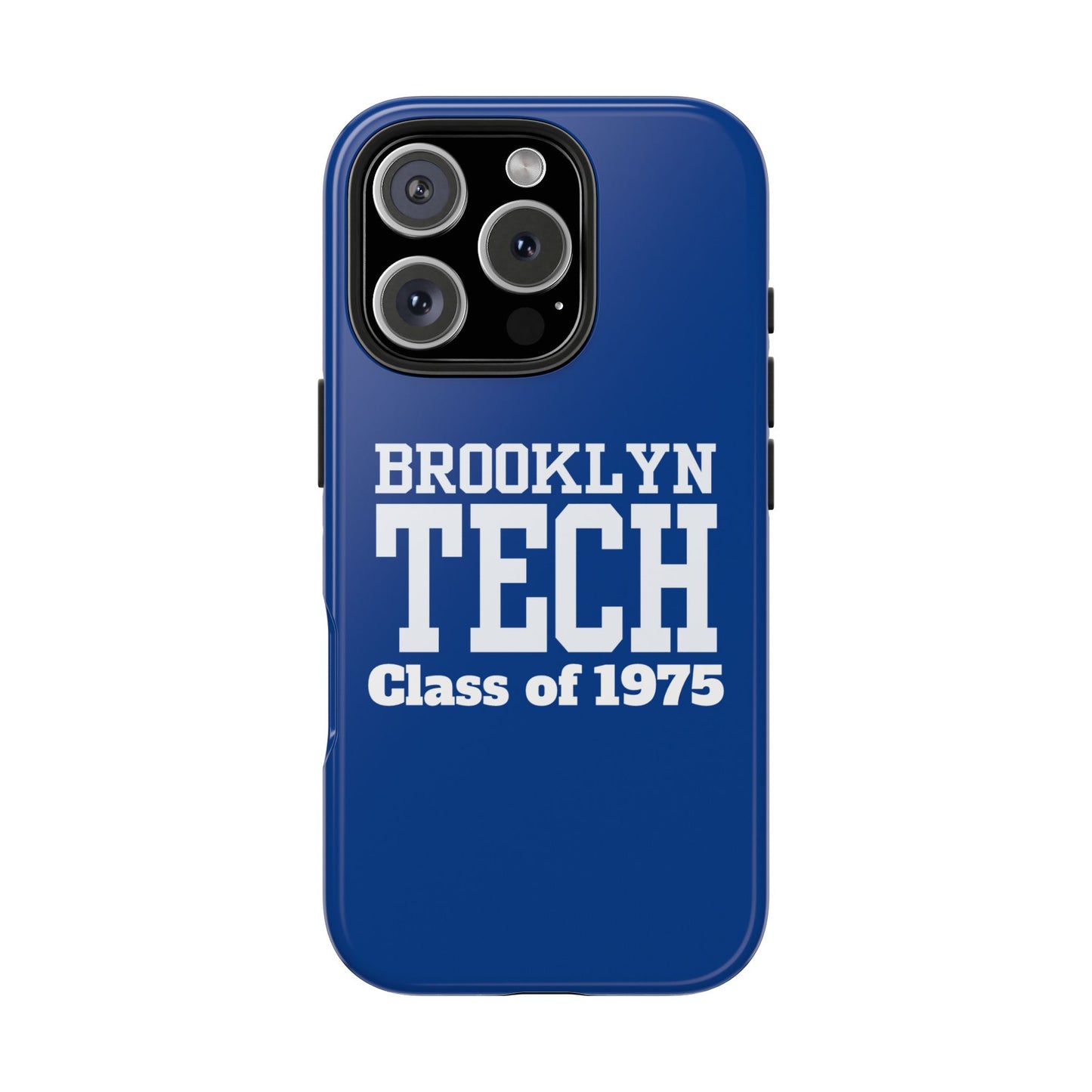 Brooklyn Tech Class Of 1975 Tough Phone Case - Blue