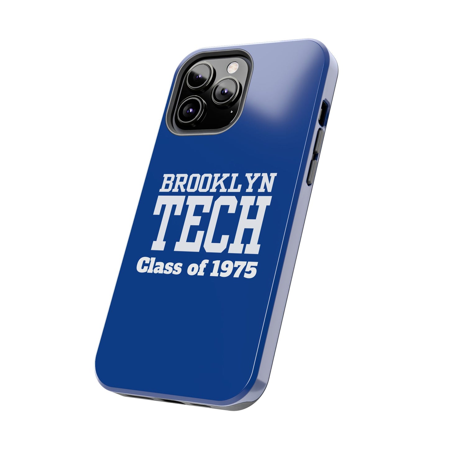 Brooklyn Tech Class Of 1975 Tough Phone Case - Blue