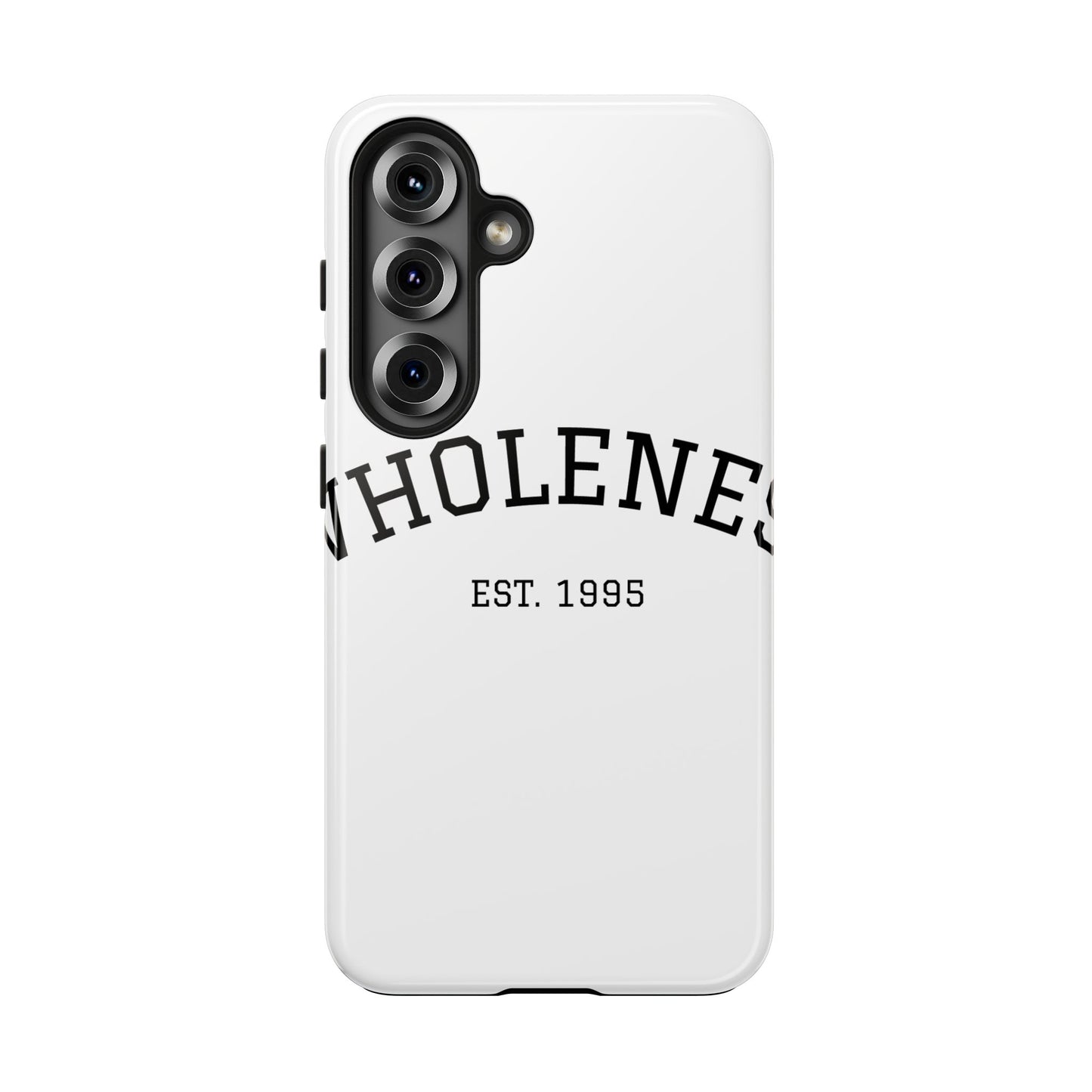 Wholeness Est. 1995 Tough Phone Case — Minimal Arch Text Protective Cover