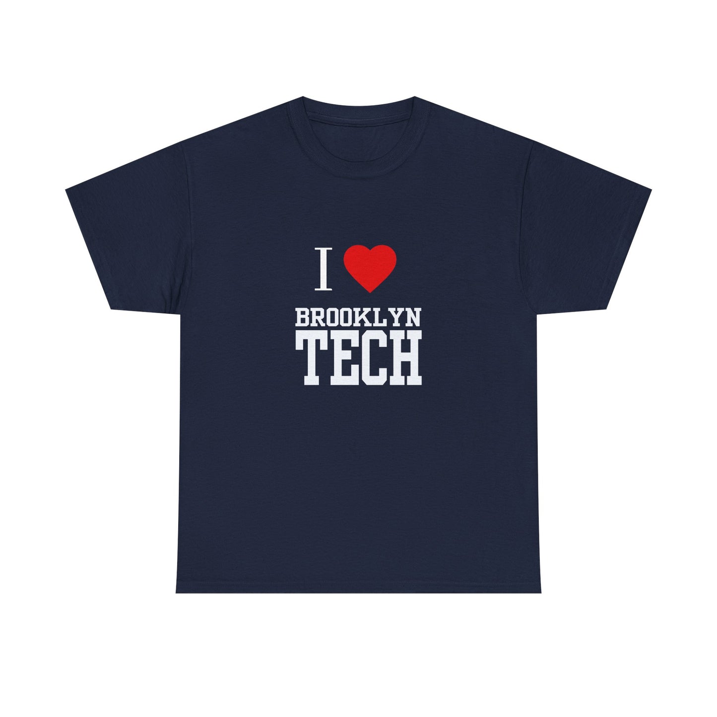 Boutique - I Love Brooklyn Tech Unisex Heavy Cotton T-shirt (Classic Font)