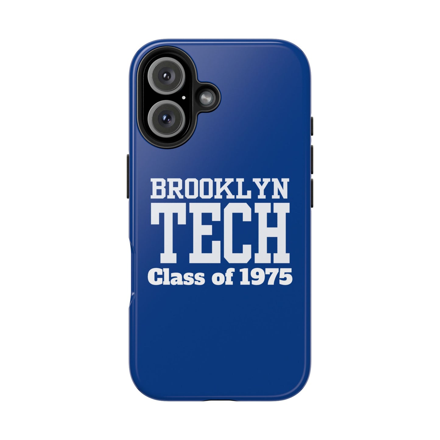 Brooklyn Tech Class Of 1975 Tough Phone Case - Blue