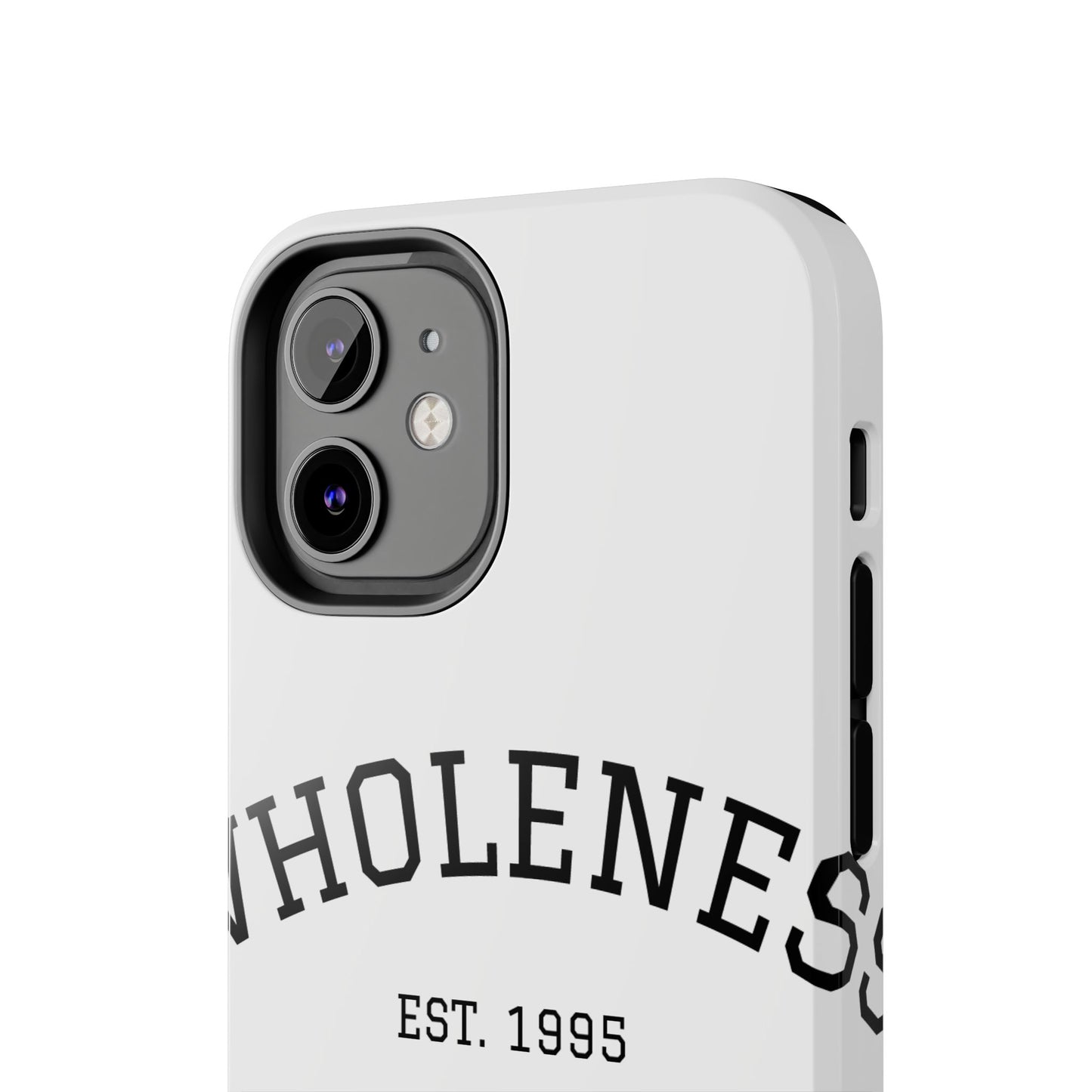 Wholeness Est. 1995 Tough Phone Case — Minimal Arch Text Protective Cover